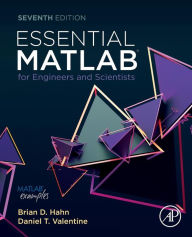 Title: Essential MATLAB for Engineers and Scientists, Author: Daniel T. Valentine