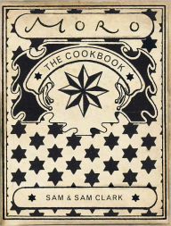 Title: Moro: The Cookbook, Author: Samuel Clark