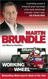 Title: Working the Wheel, Author: Martin Brundle