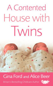 Title: A Contented House with Twins, Author: Alice Beer