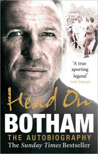 Title: Head On: Ian Botham: The Autobiography, Author: Ian Botham