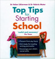 Title: Top Tips for Starting School, Author: Dr Helen Likierman