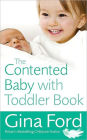 The Contented Baby with Toddler Book