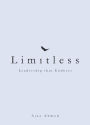 Limitless: Leadership that Endures