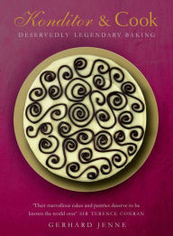 Title: Konditor & Cook: Deservedly Legendary Baking, Author: Gerhard Jenne