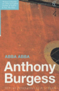 Title: Abba Abba, Author: Anthony Burgess