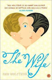 Title: The Wife, Author: Meg Wolitzer