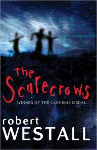 Title: The Scarecrows, Author: Robert Westall