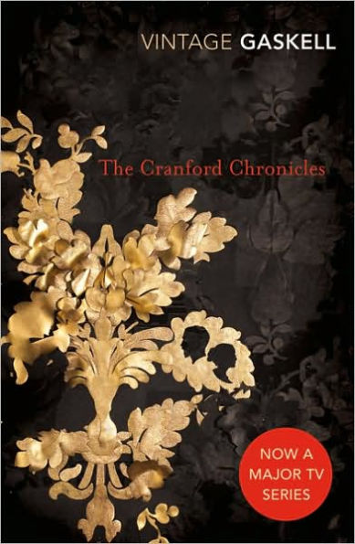 The Cranford Chronicles: Cranford / Mr. Harrison's Confessions / My Lady Ludlow