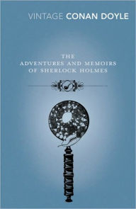 Title: The Adventures and Memoirs of Sherlock Holmes, Author: Arthur Conan Doyle