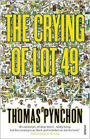Title: The Crying of Lot 49, Author: Thomas Pynchon