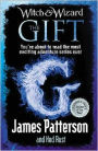 The Gift (Witch and Wizard Series #2)