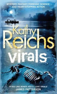 Title: Virals (Virals Series #1), Author: Kathy Reichs