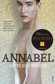 Title: Annabel, Author: Kathleen Winter