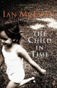 Title: The Child in Time, Author: Ian McEwan