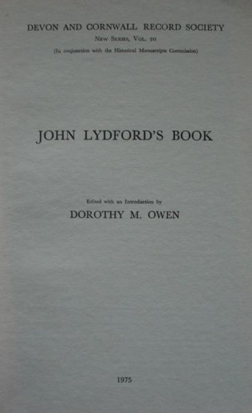 John Lydford's Book: The Fourteenth-Century Formulary of the Archdeacon of Totnes