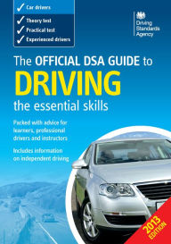 Title: The Official DSA Guide to Driving - the essential skills, Author: Driving Standards Agency Executive Agency of the Department for Transport