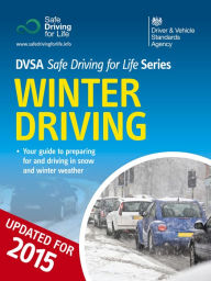 Title: Winter Driving: DVSA Safe Driving for Life Series, Author: DVSA The Driver and Vehicle Standards Agency