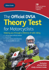 Title: The Official DVSA Theory Test for Motorcyclists: DVSA Safe Driving for Life Series, Author: Driver and Vehicle Standards Agency Driver and Vehicle Standards Agency