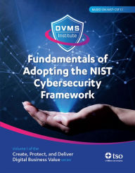 Title: Fundamentals of Adopting the NIST Cybersecurity Framework, Author: David Moskowitz