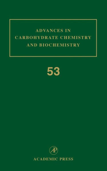 Advances in Carbohydrate Chemistry and Biochemistry / Edition 1