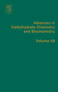 Title: Advances in Carbohydrate Chemistry and Biochemistry, Author: Derek Horton