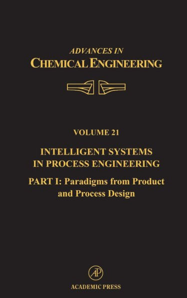 Intelligent Systems in Process Engineering