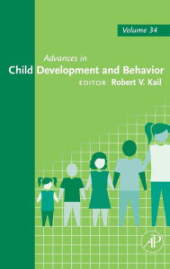 Title: Advances in Child Development and Behavior, Author: Robert V. Kail