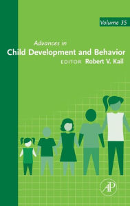 Title: Advances in Child Development and Behavior, Author: Robert V. Kail