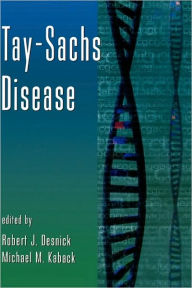 Title: Tay-Sachs Disease, Author: Robert J. Desnick