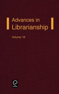 Title: Advances in Librarianship / Edition 1, Author: Irene P. Godden