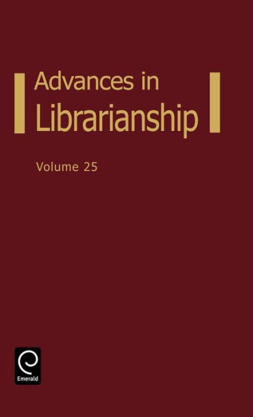 Advances in Librarianship, Volume 25 / Edition 1