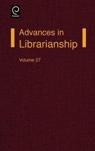 Title: Advances in Librarianship / Edition 1, Author: Frederick C. Lynden