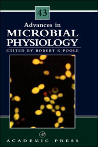 Title: Advances in Microbial Physiology, Author: Robert K. Poole