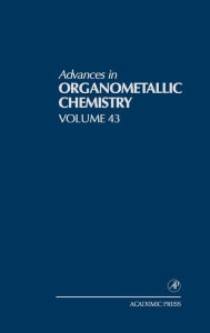 Title: Advances in Organometallic Chemistry / Edition 1, Author: Robert C. West