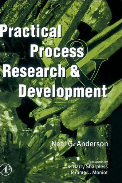 Practical Process Research and Development / Edition 1