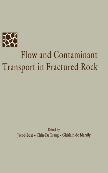 Flow and Contaminant Transport in Fractured Rock / Edition 1