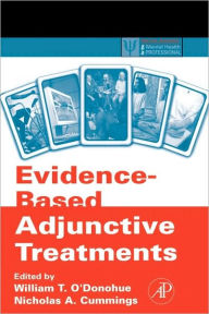 Title: Evidence-Based Adjunctive Treatments, Author: William O'Donohue