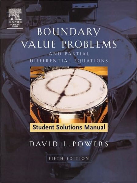 Student Solutions Manual to Boundary Value Problems: and Partial Differential Equations / Edition 5