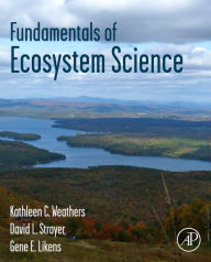 Title: Fundamentals of Ecosystem Science, Author: Kathleen C. Weathers