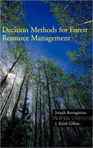 Title: Decision Methods for Forest Resource Management / Edition 1, Author: Joseph Buongiorno