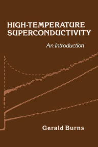Title: High-Temperature Superconductivity: An Introduction, Author: Gerald Burns