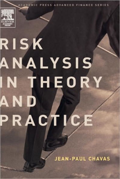 Risk Analysis in Theory and Practice / Edition 1