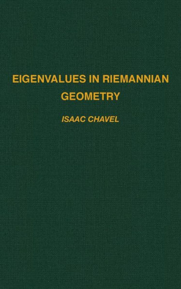 Eigenvalues in Riemannian Geometry / Edition 2