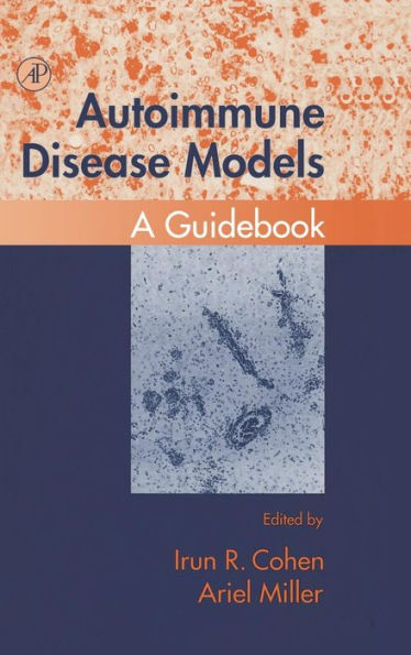 Autoimmune Disease Models / Edition 1