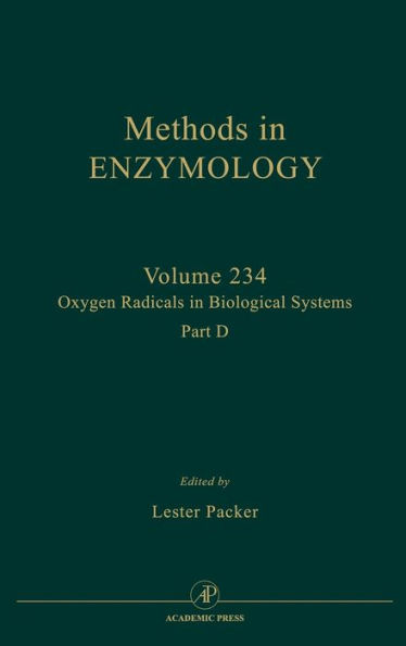 Oxygen Radicals in Biological Systems, Part D / Edition 1