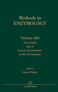 Title: Nitric Oxide, Part A: Sources and Detection of NO; NO Synthase / Edition 1, Author: John N. Abelson