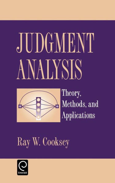 Judgement Analysis: Theory, Methods and Applications / Edition 1