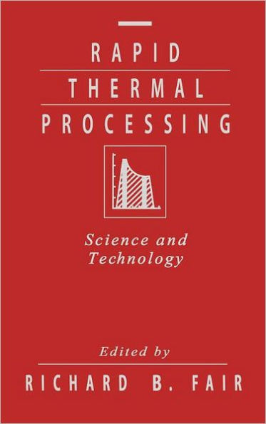 Rapid Thermal Processing: Science and Technology