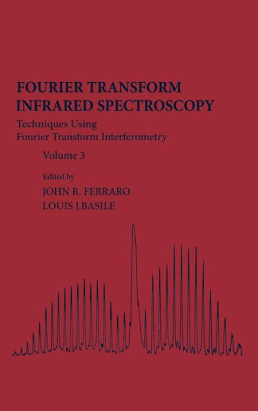 Fourier Transform Infrared Spectra: Techniques Using Fourier Transform Interferometry